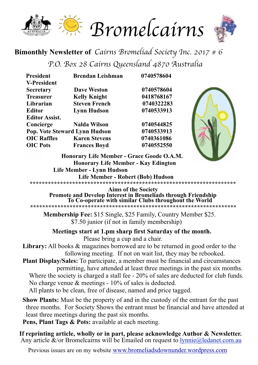 Bromelcairns Bimonthly Newsletter of Cairns Bromeliad Society Inc