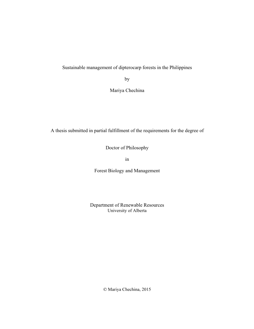 Sustainable Management of Dipterocarp Forests in the Philippines by Mariya Chechina a Thesis Submitted in Partial Fulfillment Of