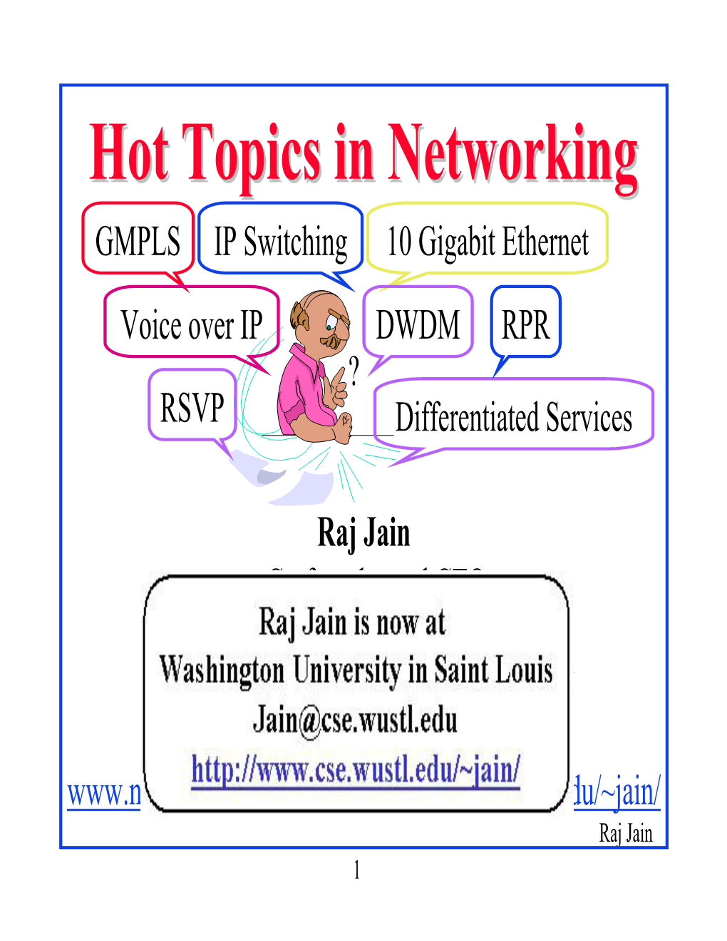 Tutorial on Hot Topics in Networking