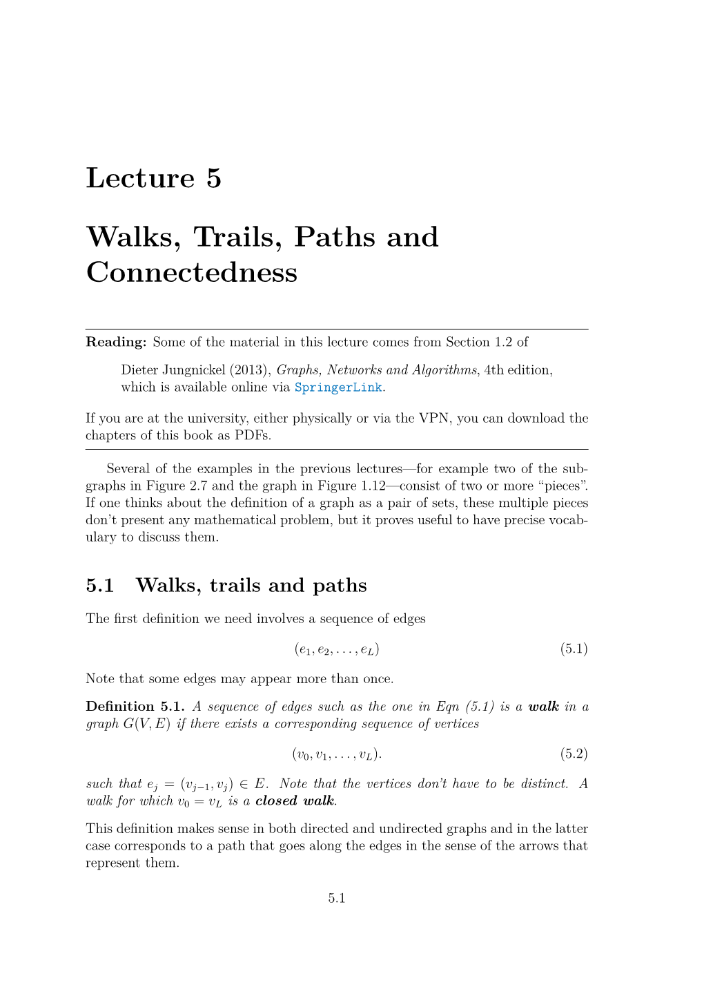 Lecture 5 Walks, Trails, Paths and Connectedness