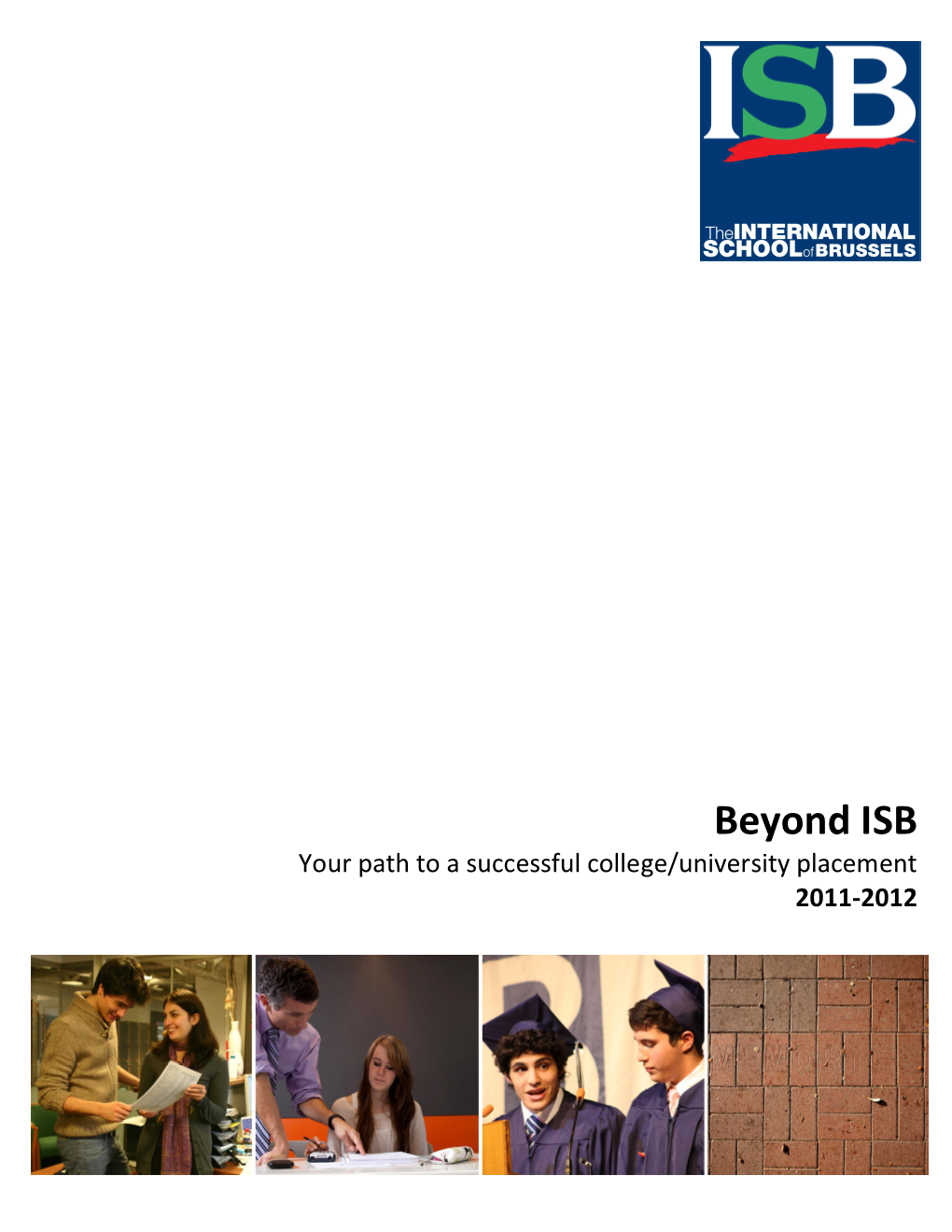 Beyond ISB: Your Path to a Successful College/University Placement