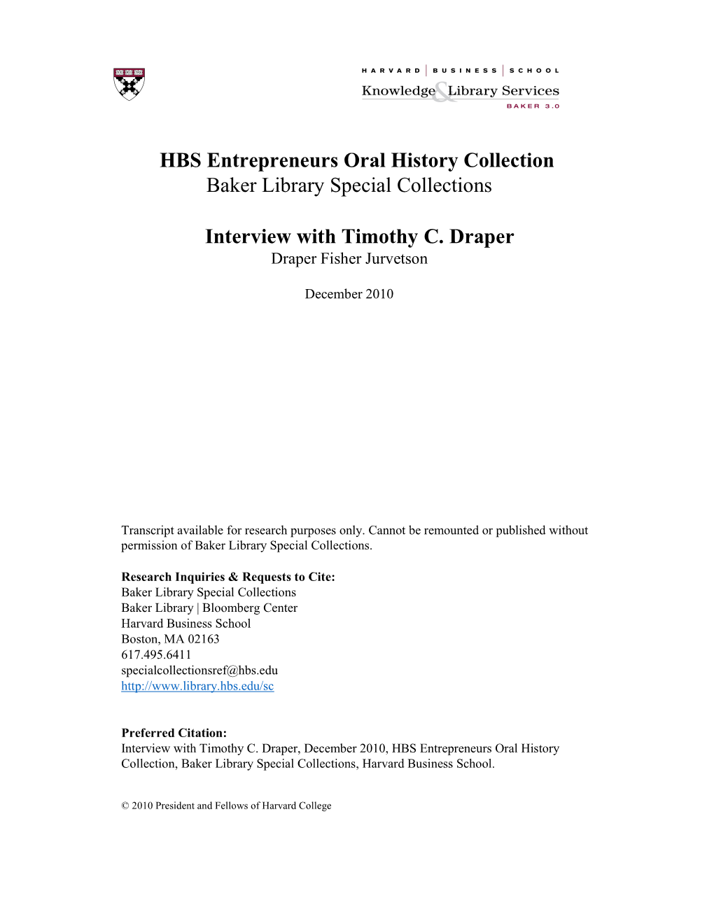 HBS Entrepreneurs Oral History Collection Baker Library Special Collections