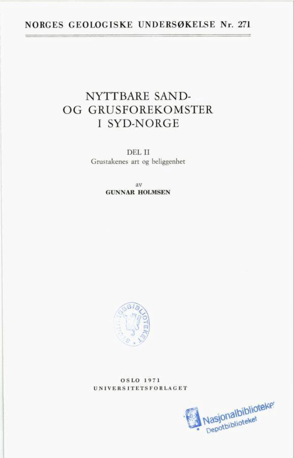 Nyttbare Sand Og Grusforekomster I Syd-Norge