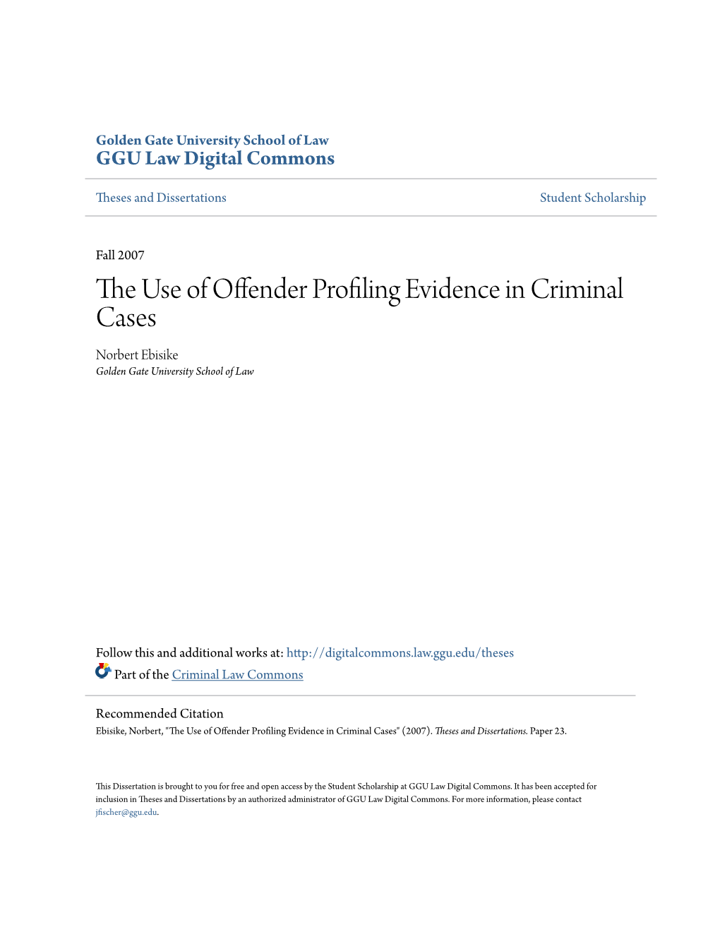 The Use of Offender Profiling Evidence in Criminal Cases