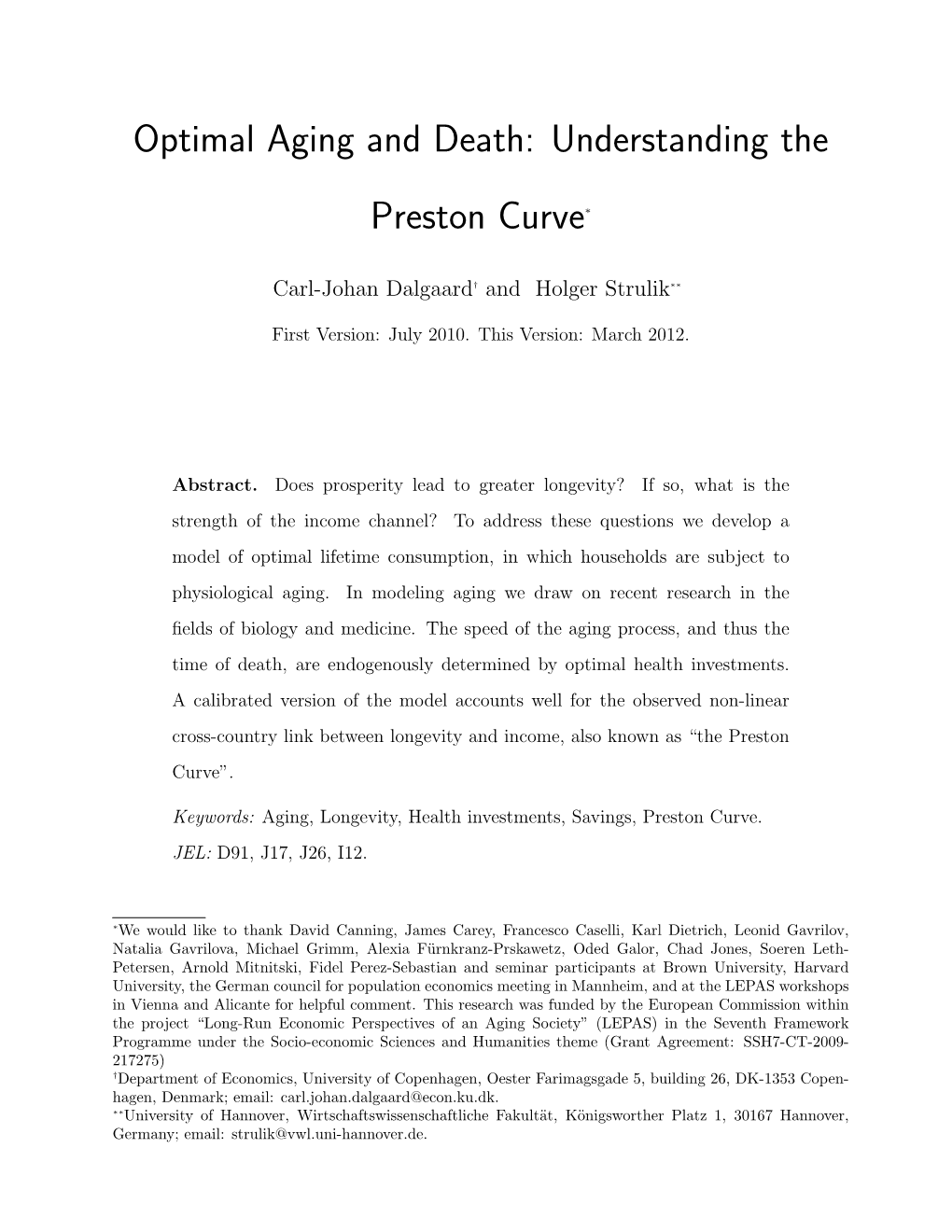 Optimal Aging and Death: Understanding the Preston Curve∗