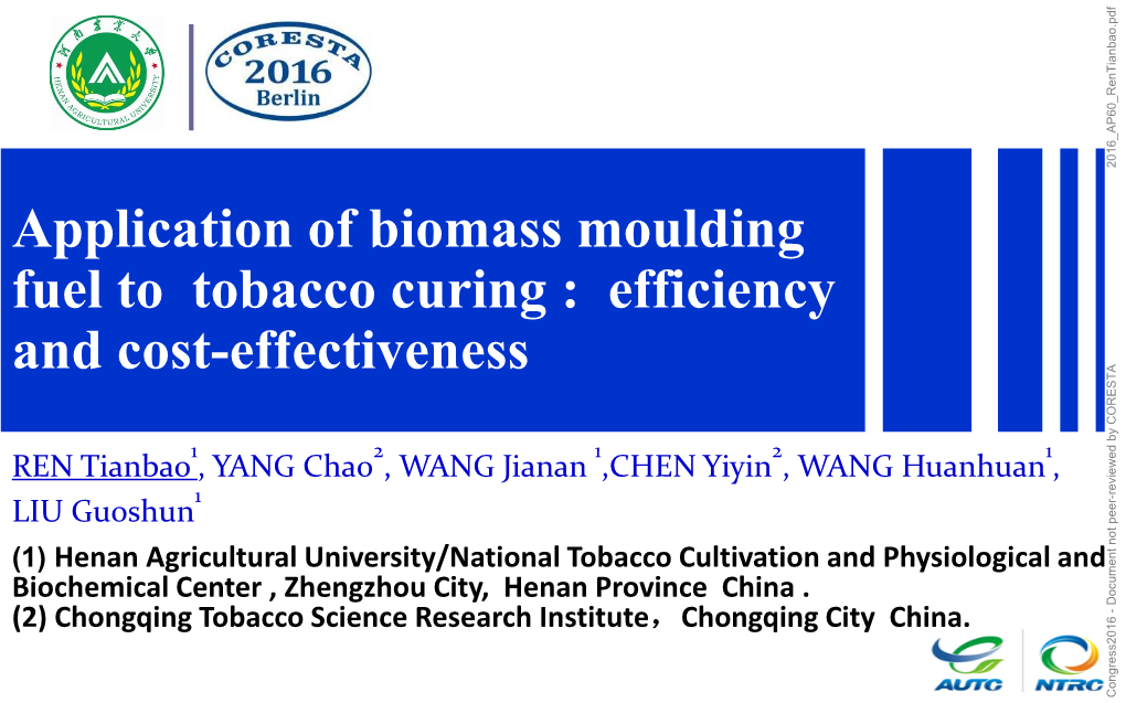 Application of Biomass Moulding Fuel to Tobacco Curing : Efficiency and Cost-Effectiveness