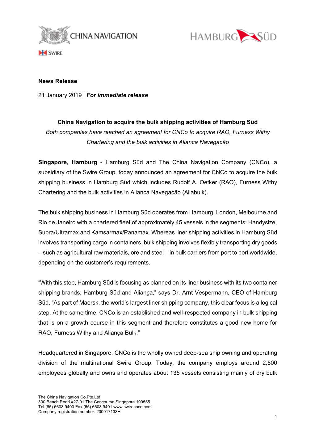 News Release 21 January 2019 | for Immediate Release China Navigation to Acquire the Bulk Shipping Activities of Hamburg Süd B