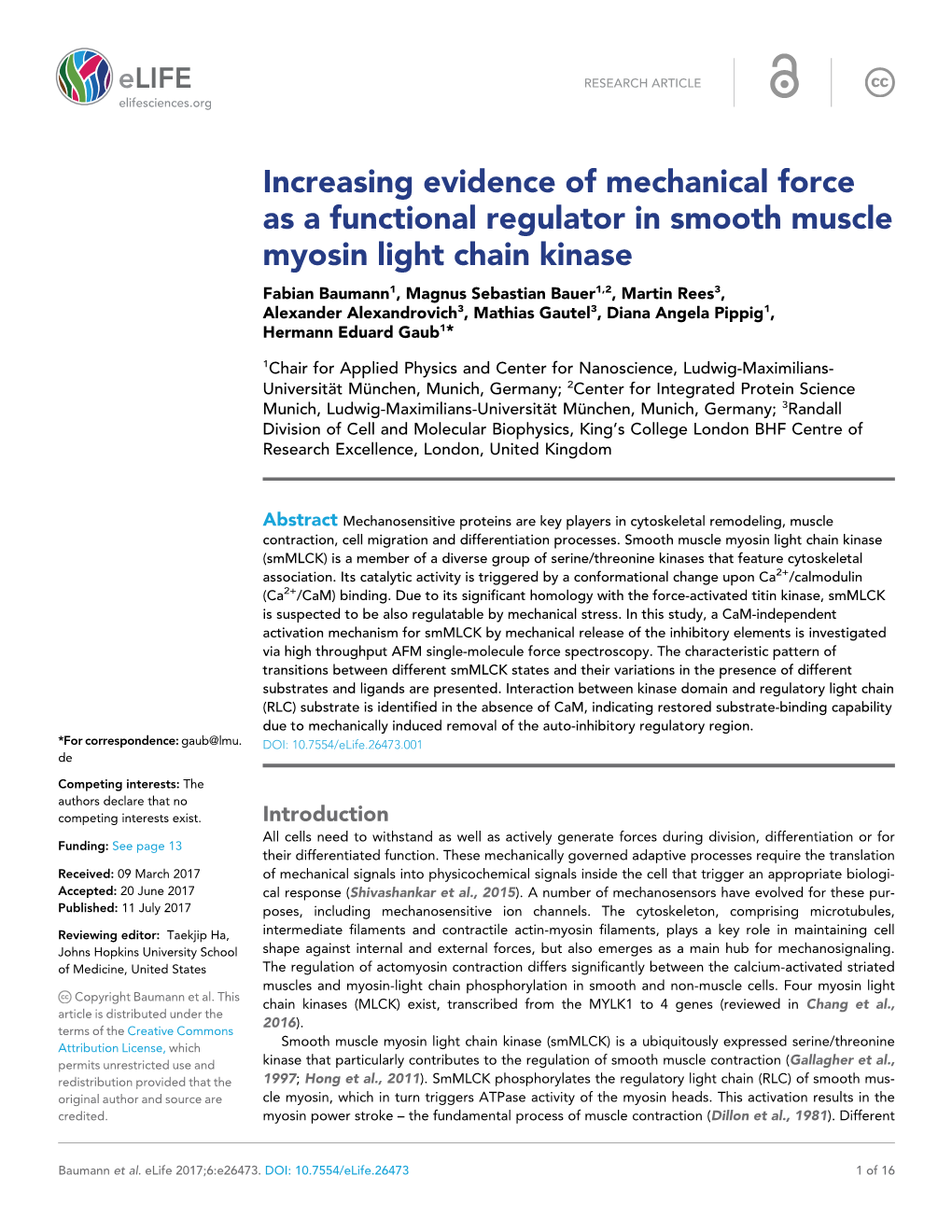 Increasing Evidence of Mechanical Force As a Functional Regulator In