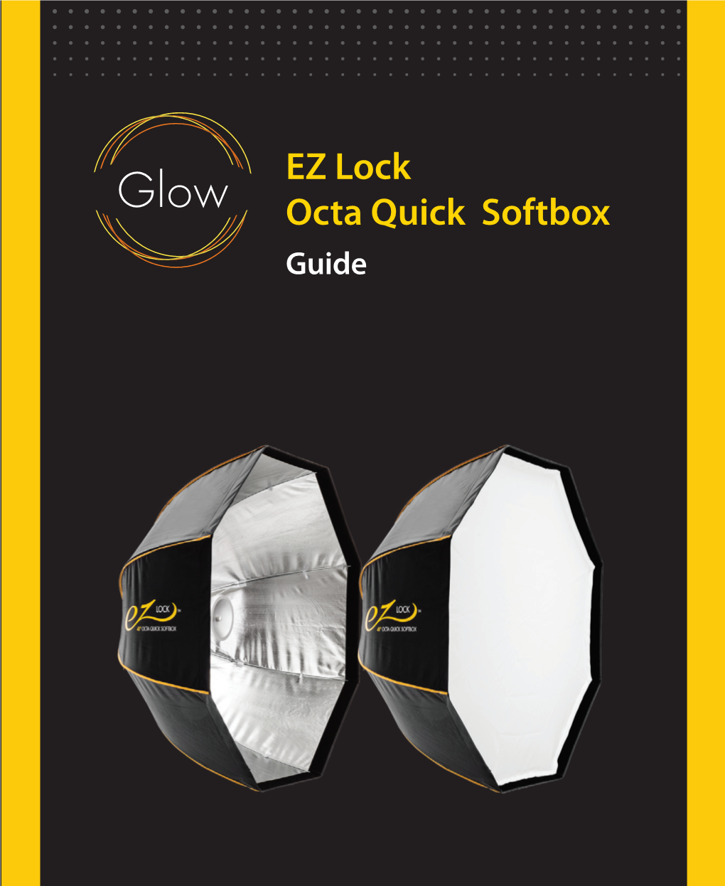 EZ Lock Octa Quick Softbox Guide Introduction