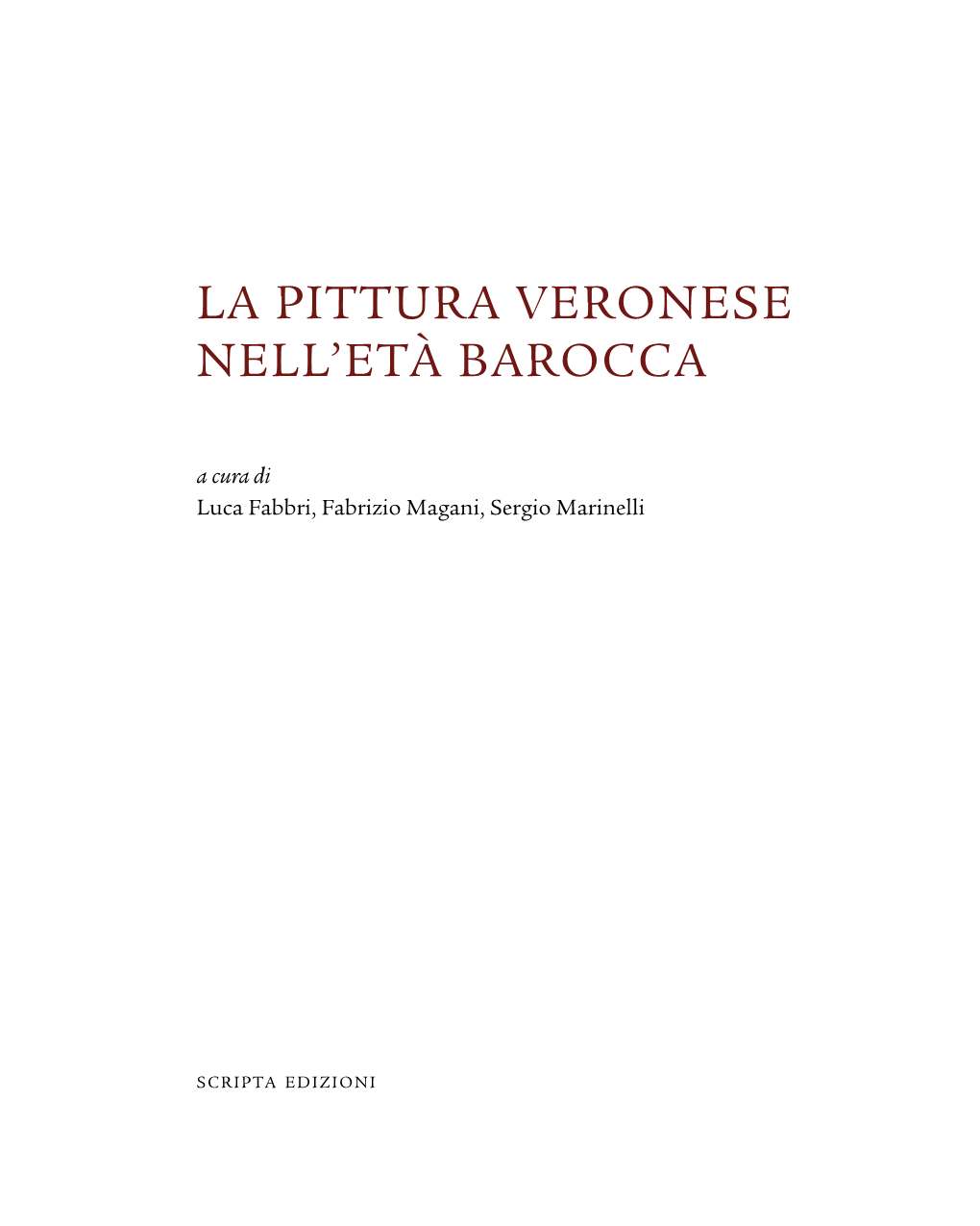 La Pittura Veronese Nell'età Barocca