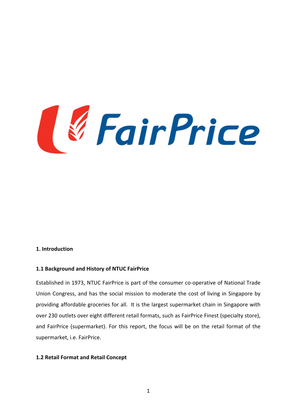 1 1. Introduction 1.1 Background and History of NTUC Fairprice