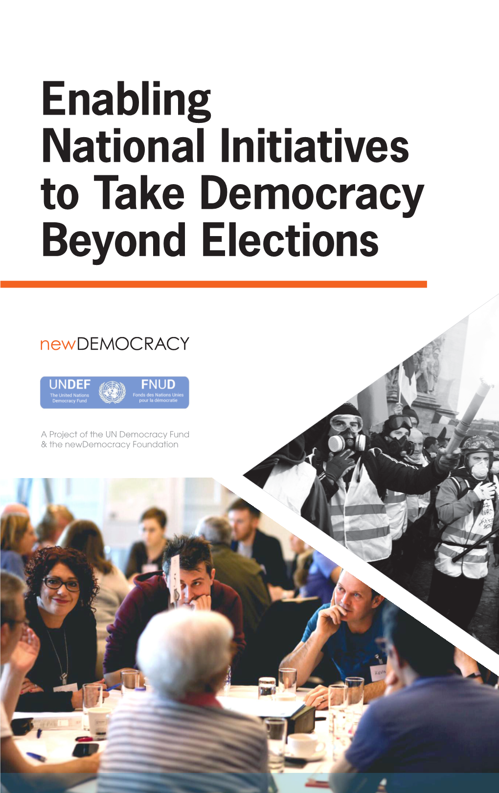 Enabling National Initiatives to Take Democracy Beyond Elections