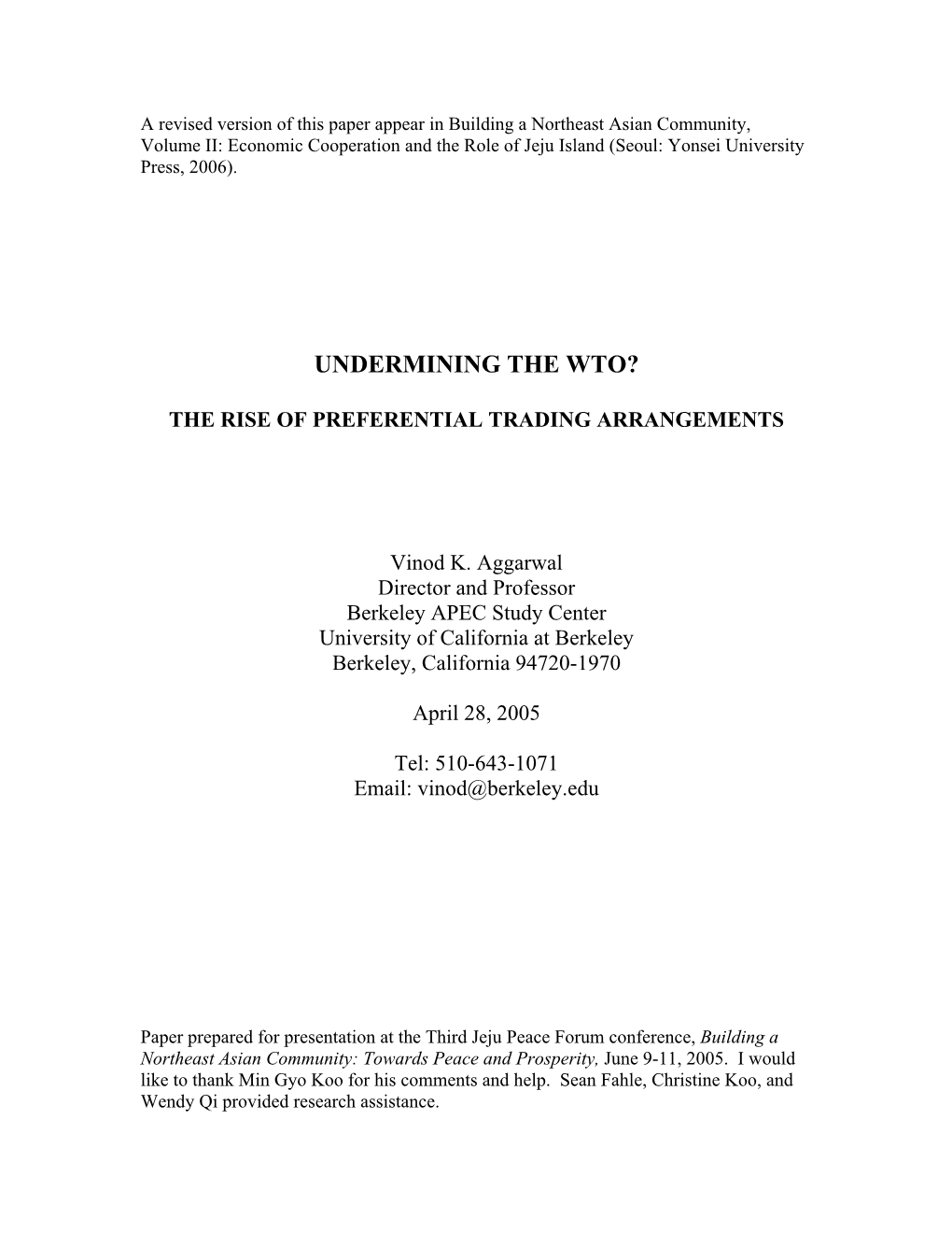 Undermining the WTO? the Rise of Preferential Trading Arrangements