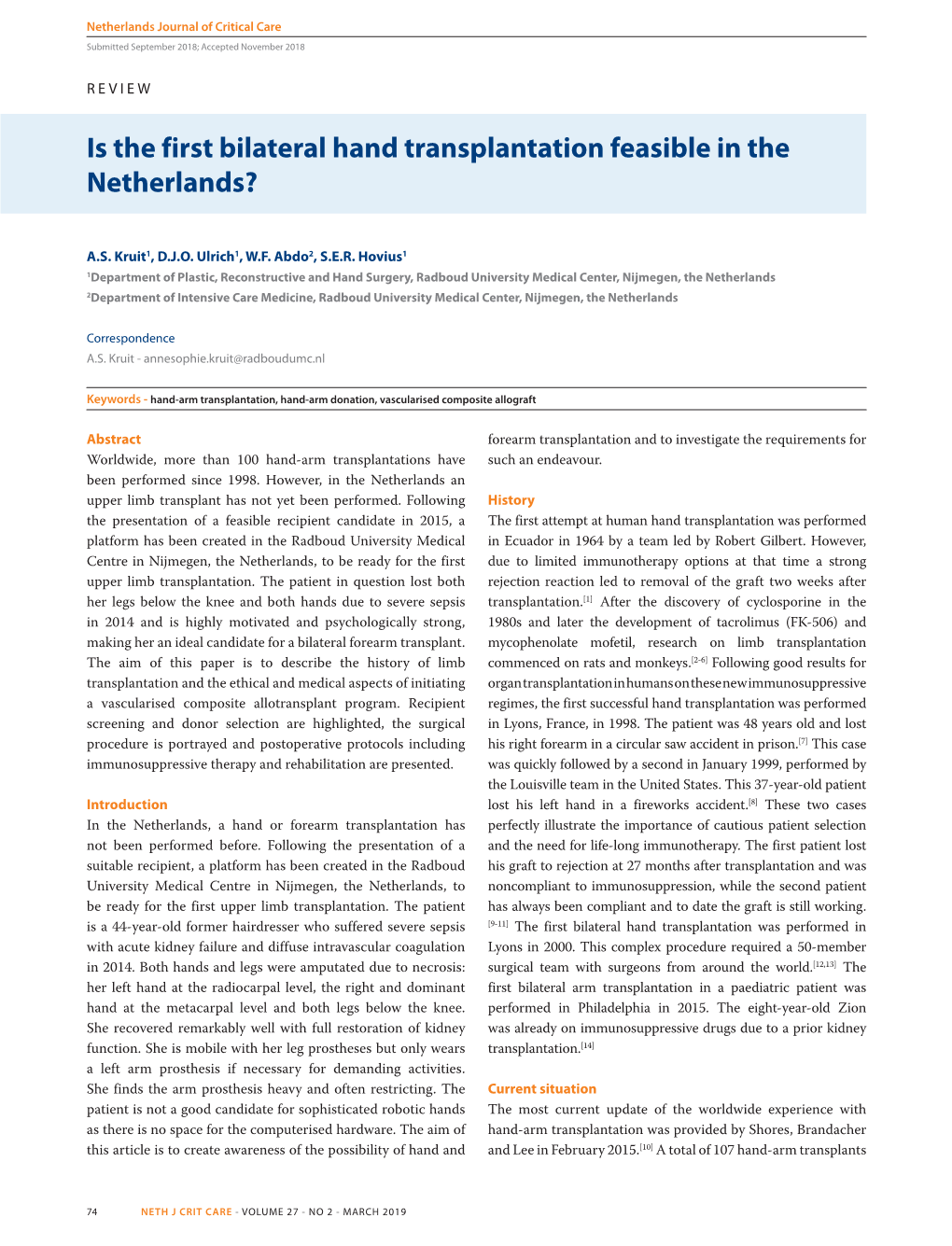 Is the First Bilateral Hand Transplantation Feasible in the Netherlands?