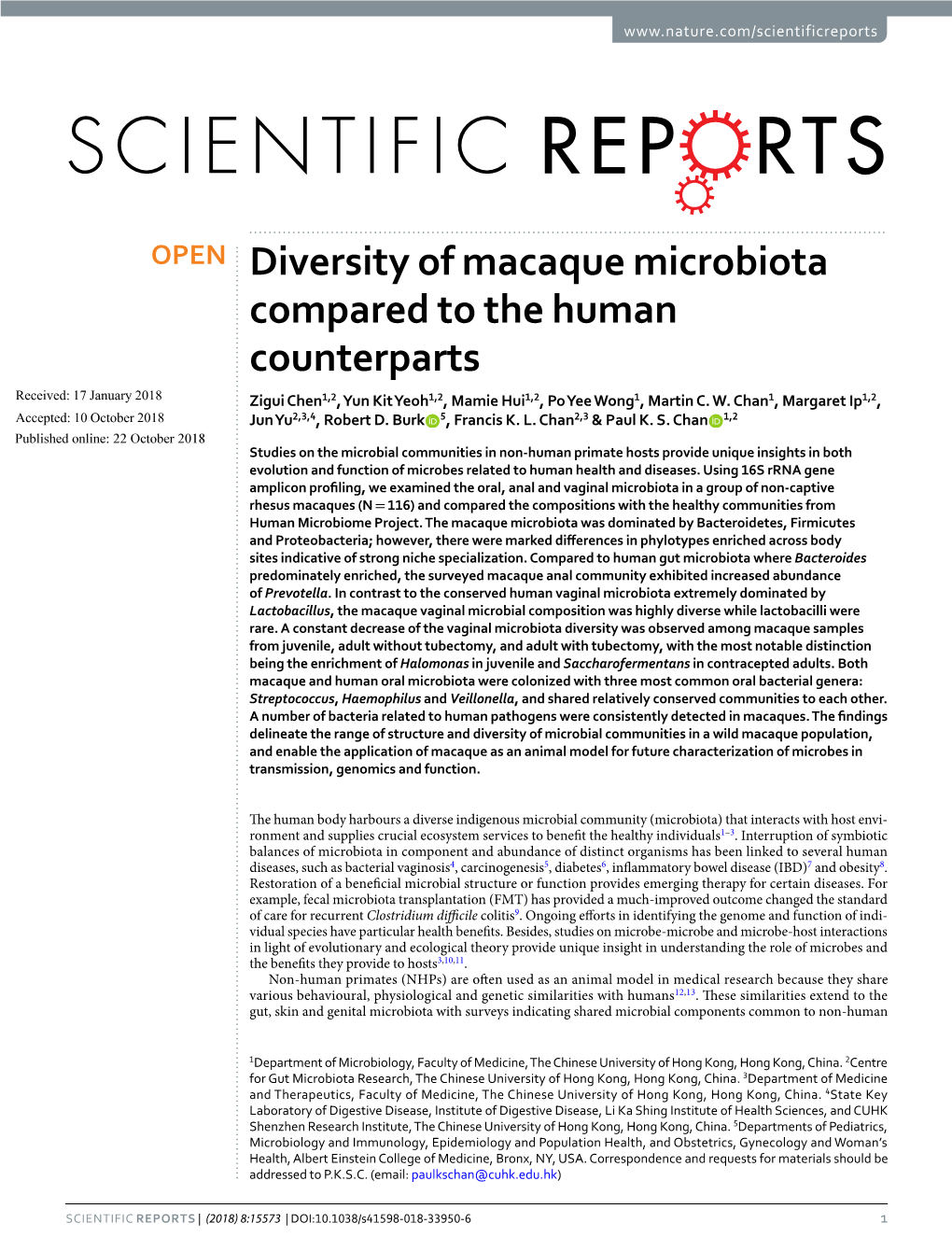 Diversity of Macaque Microbiota Compared to the Human Counterparts Received: 17 January 2018 Zigui Chen1,2, Yun Kit Yeoh1,2, Mamie Hui1,2, Po Yee Wong1, Martin C