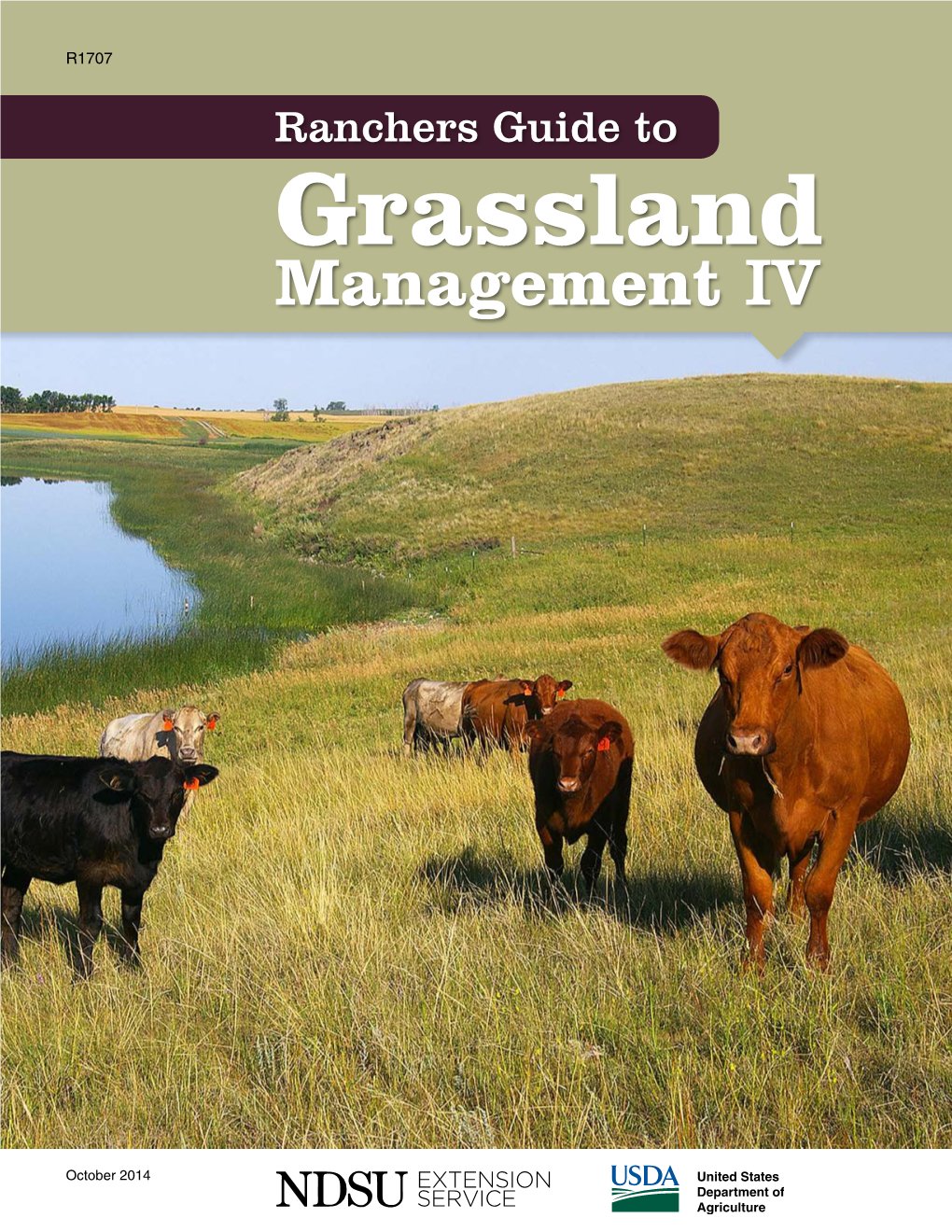 Ranchers Guide to Grassland Management IV