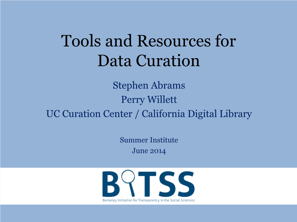 Tools and Resources for Data Curation
