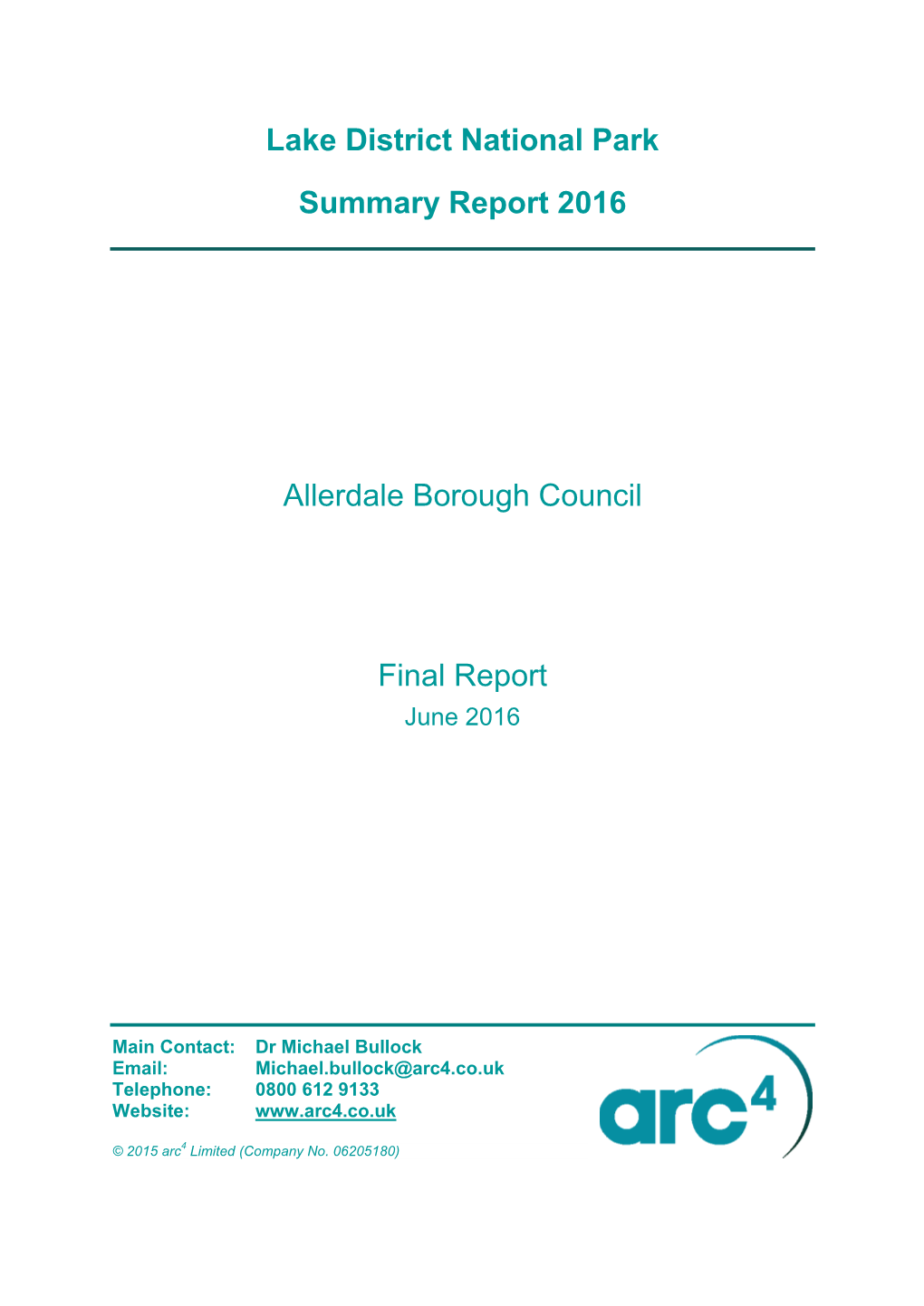 Lake District National Park Summary Report 2016 Allerdale Borough Council Final Report