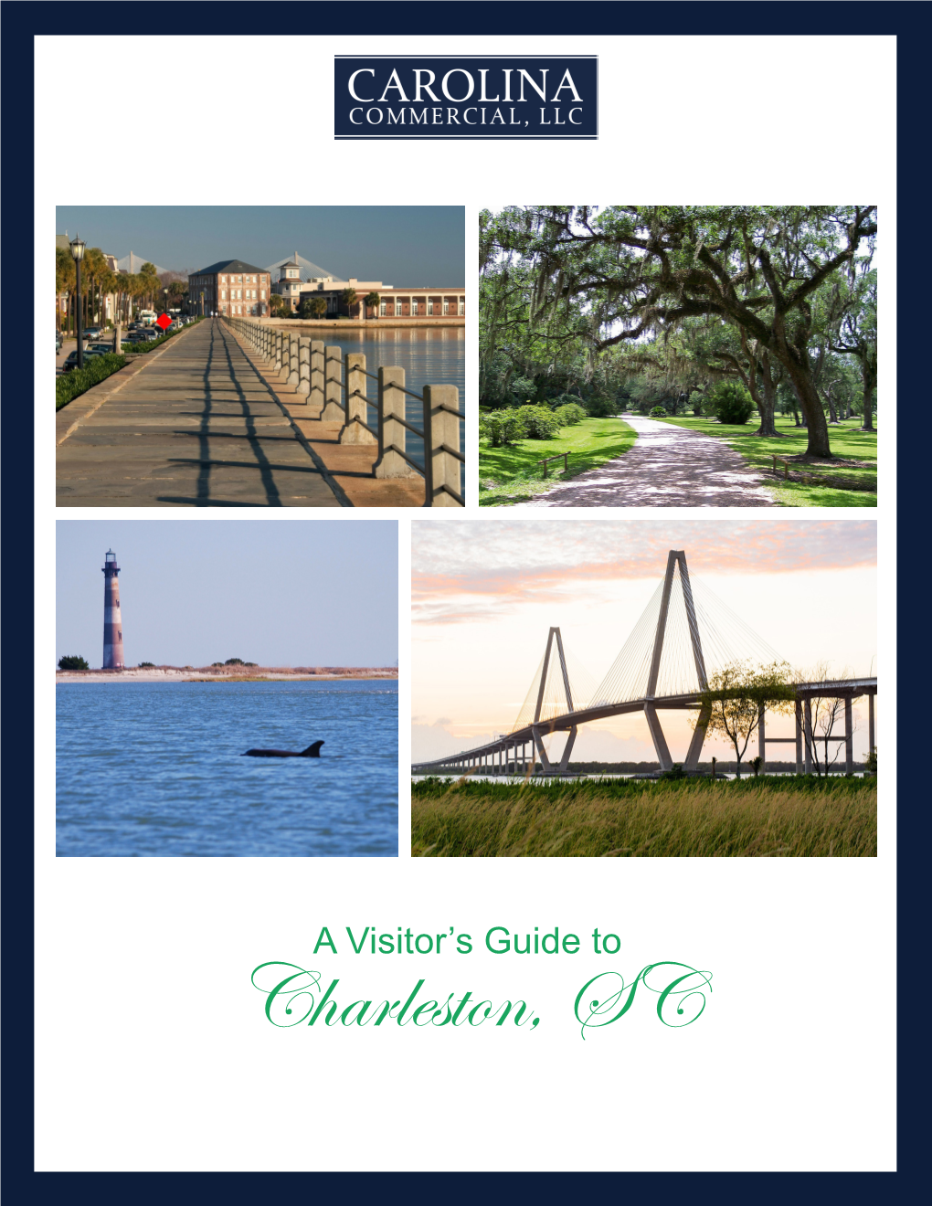 A Visitor's Guide to Charleston, SC