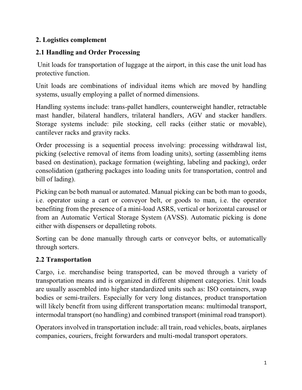 2. Logistics Complement 2.1 Handling and Order Processing Unit Loads for Transportation of Luggage at the Airport, in This Case the Unit Load Has Protective Function