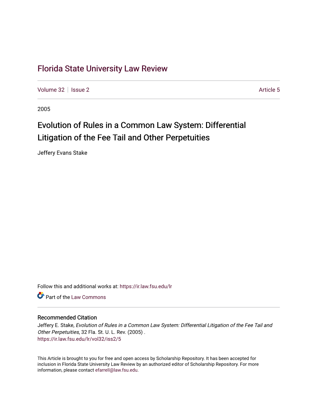 Evolution of Rules in a Common Law System: Differential Litigation of the Fee Tail and Other Perpetuities