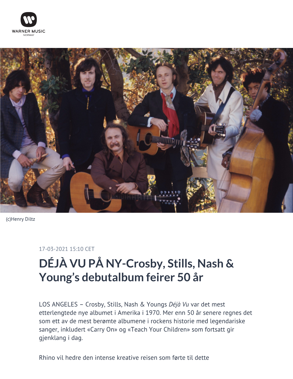 DÉJÀ VU PÅ NY-Crosby, Stills, Nash & Young's Debutalbum Feirer 50 År