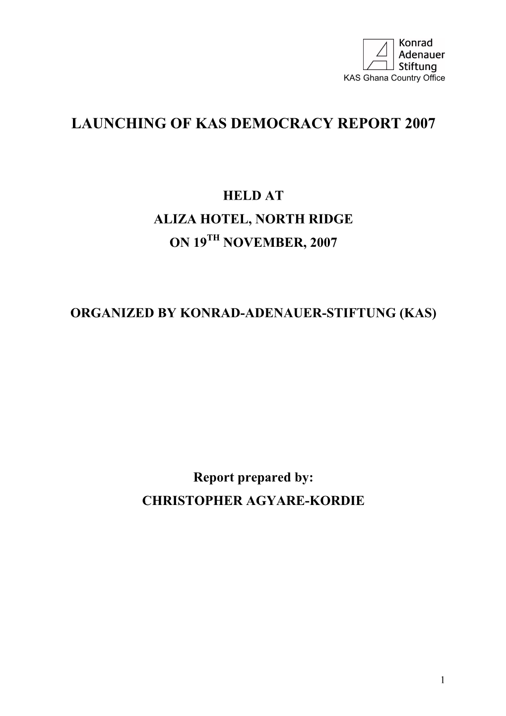 Launching of Kas Democracy Report 2007