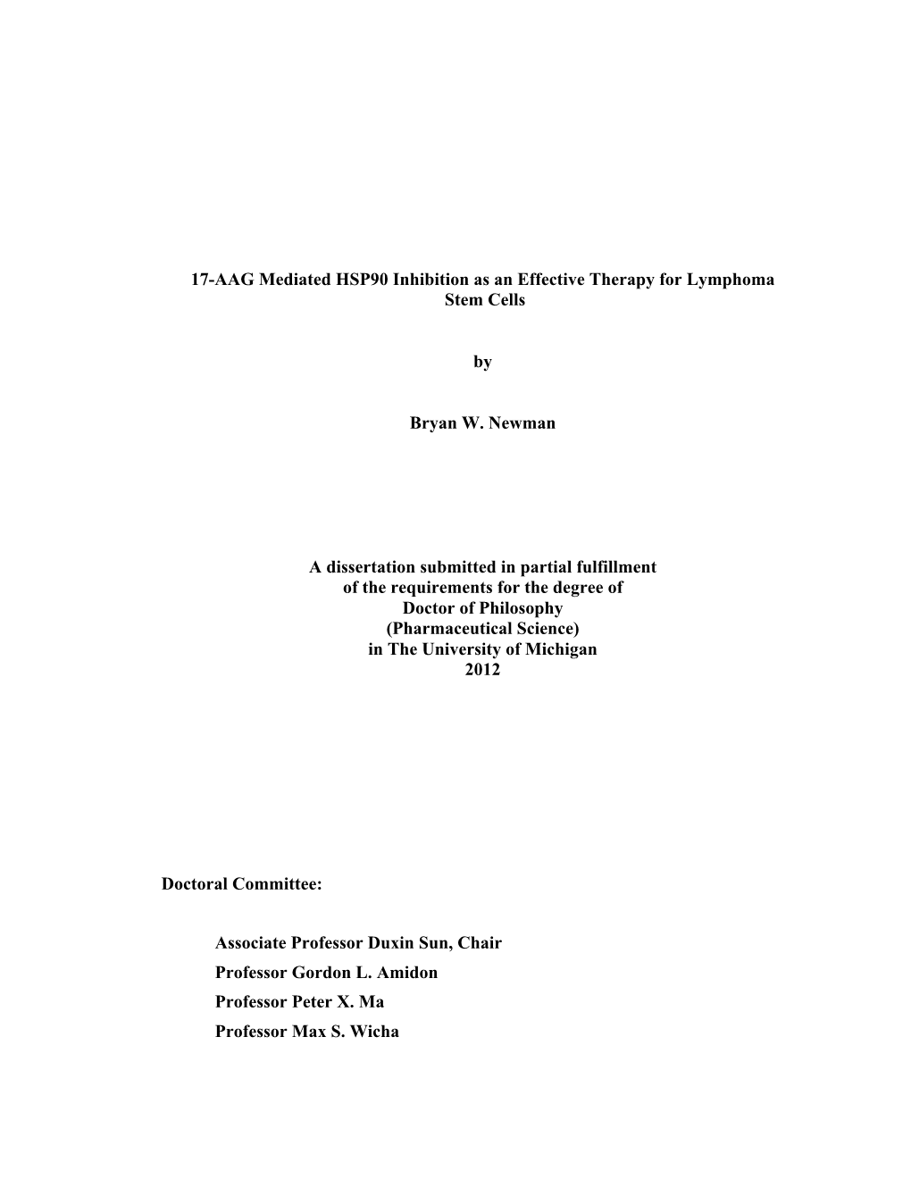 17-AAG Mediated HSP90 Inhibition As an Effective Therapy for Lymphoma Stem Cells by Bryan W. Newman a Dissertation Submitted In