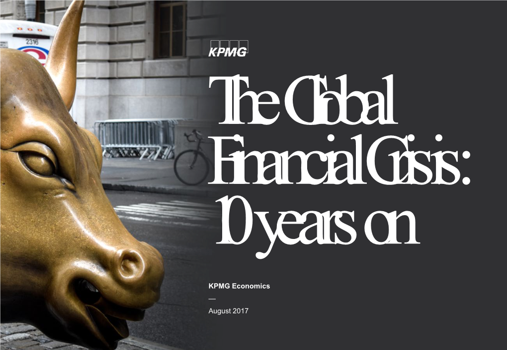 The Global Financial Crisis: 10 Years On