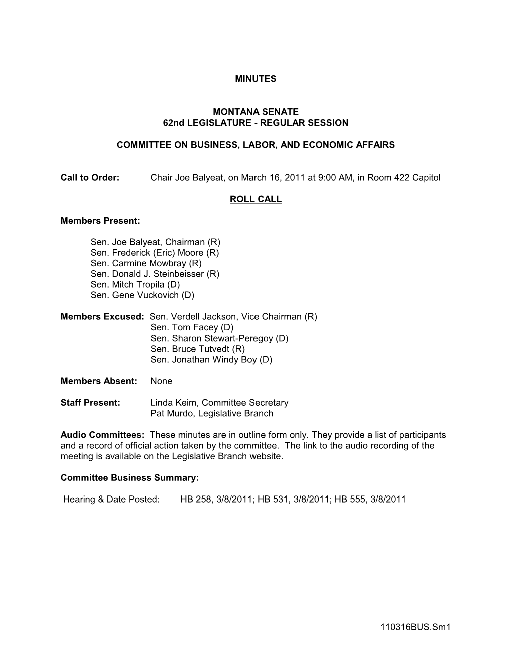 110316BUS.Sm1 MINUTES MONTANA SENATE 62Nd LEGISLATURE