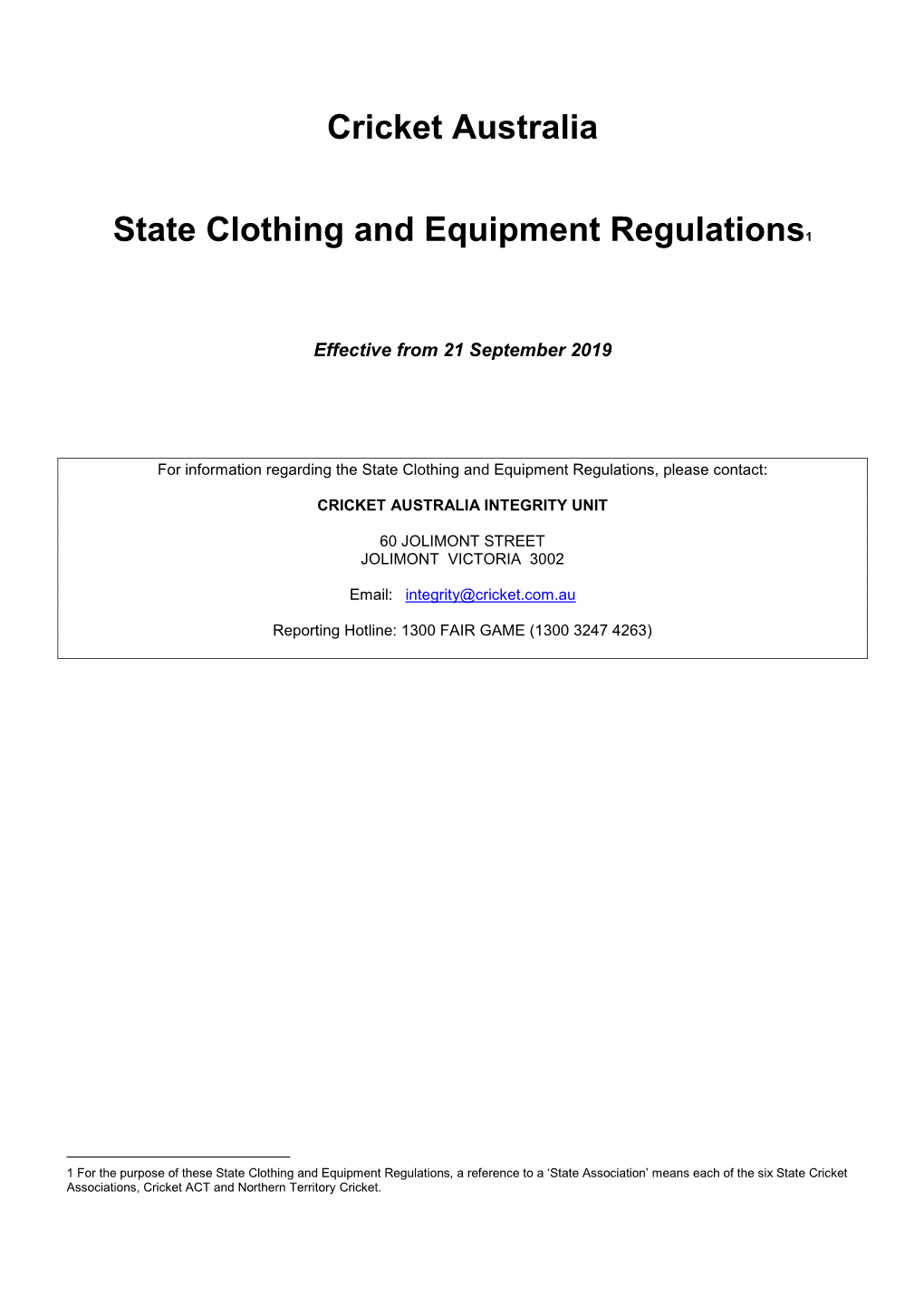 Cricket Australia State Clothing and Equipment Regulations1