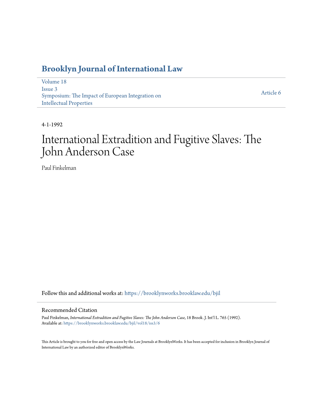 International Extradition and Fugitive Slaves: the John Anderson Case Paul Finkelman