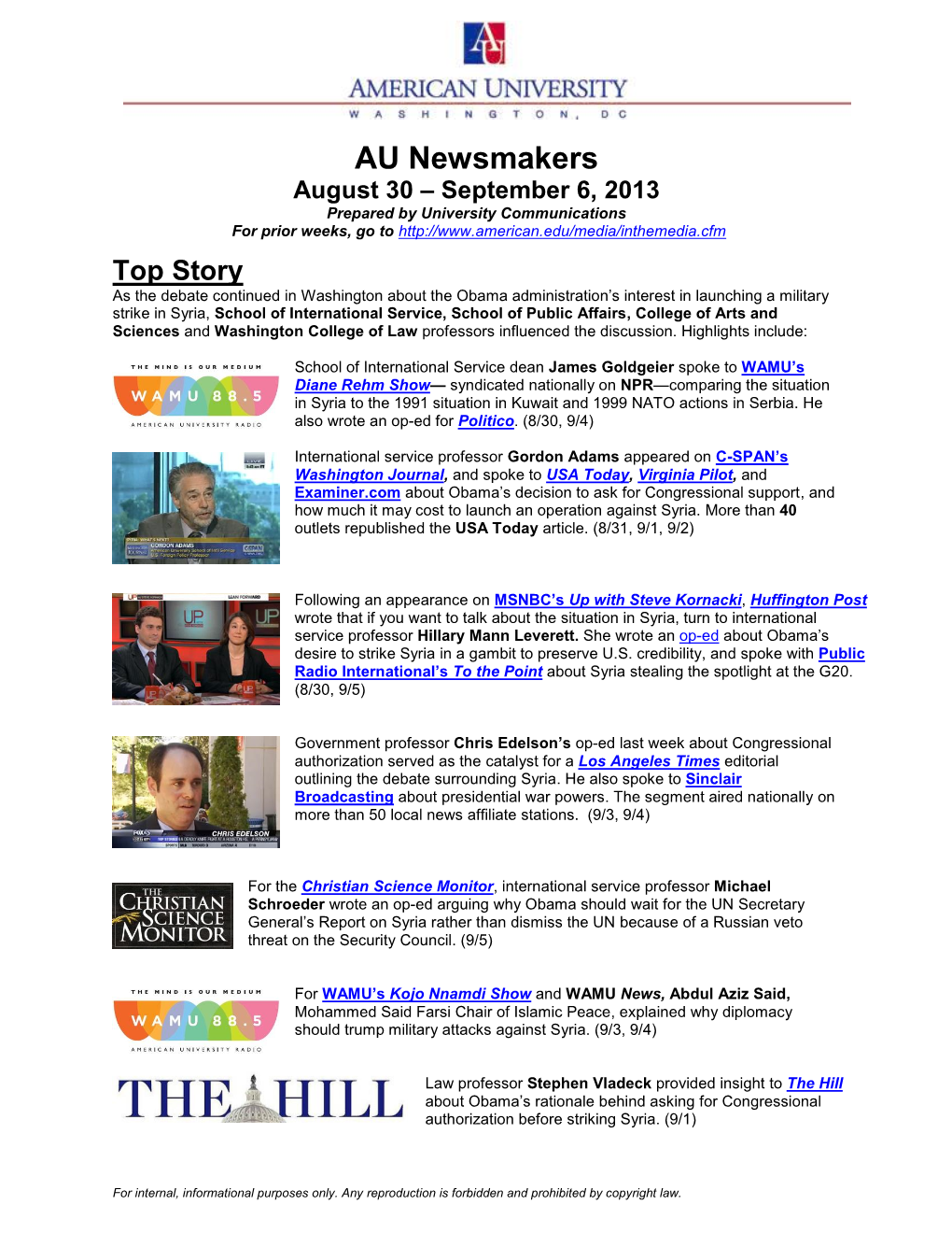 AU Newsmakers August 30 – September 6, 2013 Prepared by University Communications for Prior Weeks, Go To