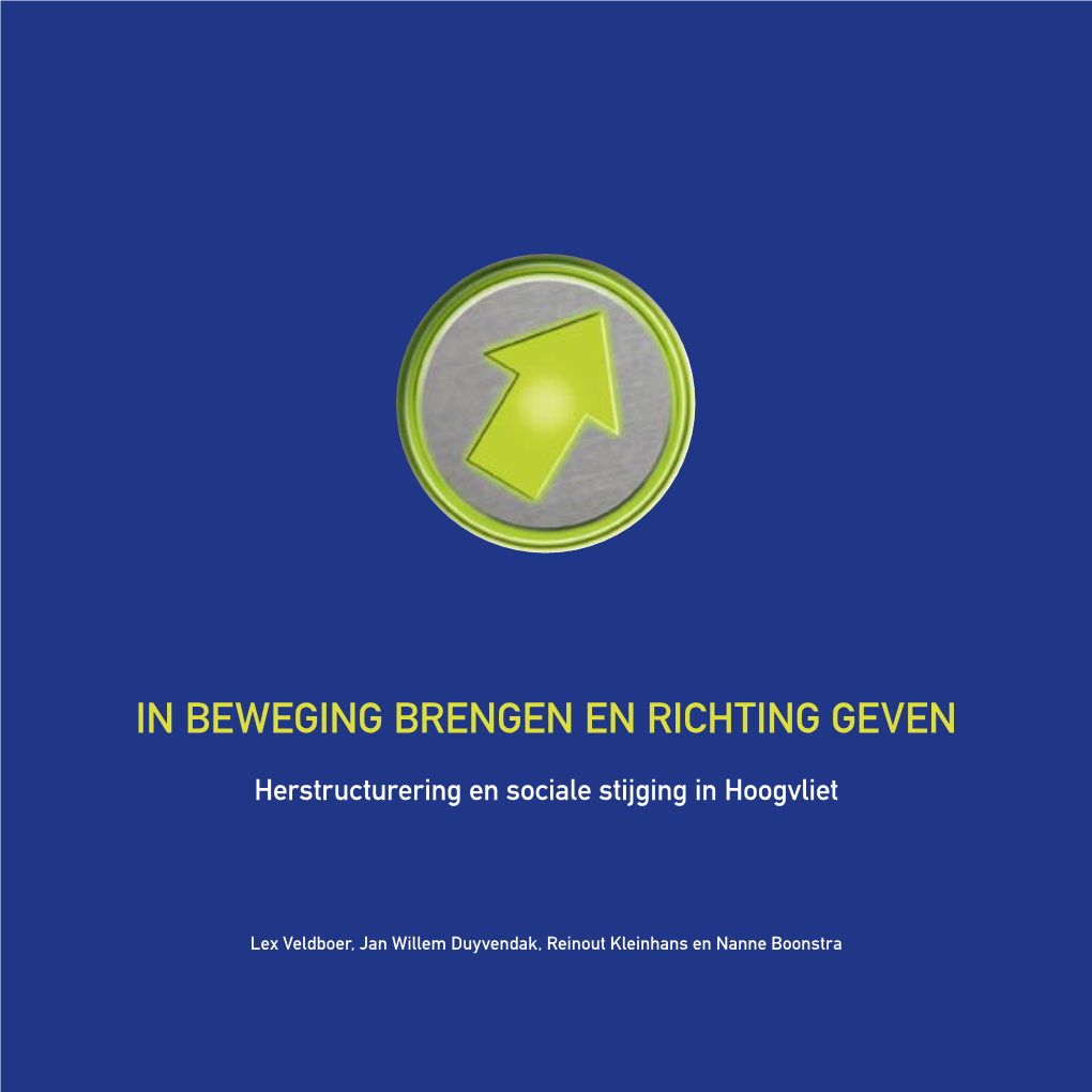 In Beweging Brengen En Richting Geven. Herstructurering En Sociale