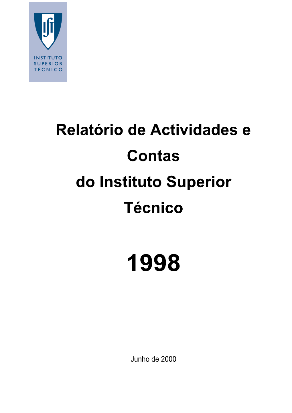 Relatório De Actividades E Contas Do Instituto Superior Técnico