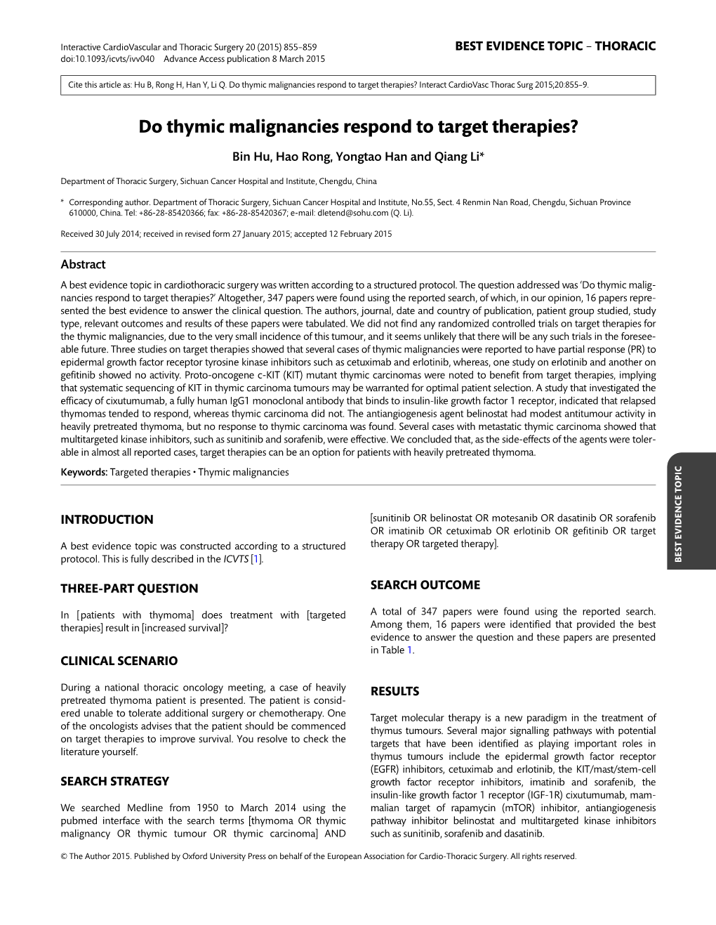 Do Thymic Malignancies Respond to Target Therapies? Interact Cardiovasc Thorac Surg 2015;20:855–9
