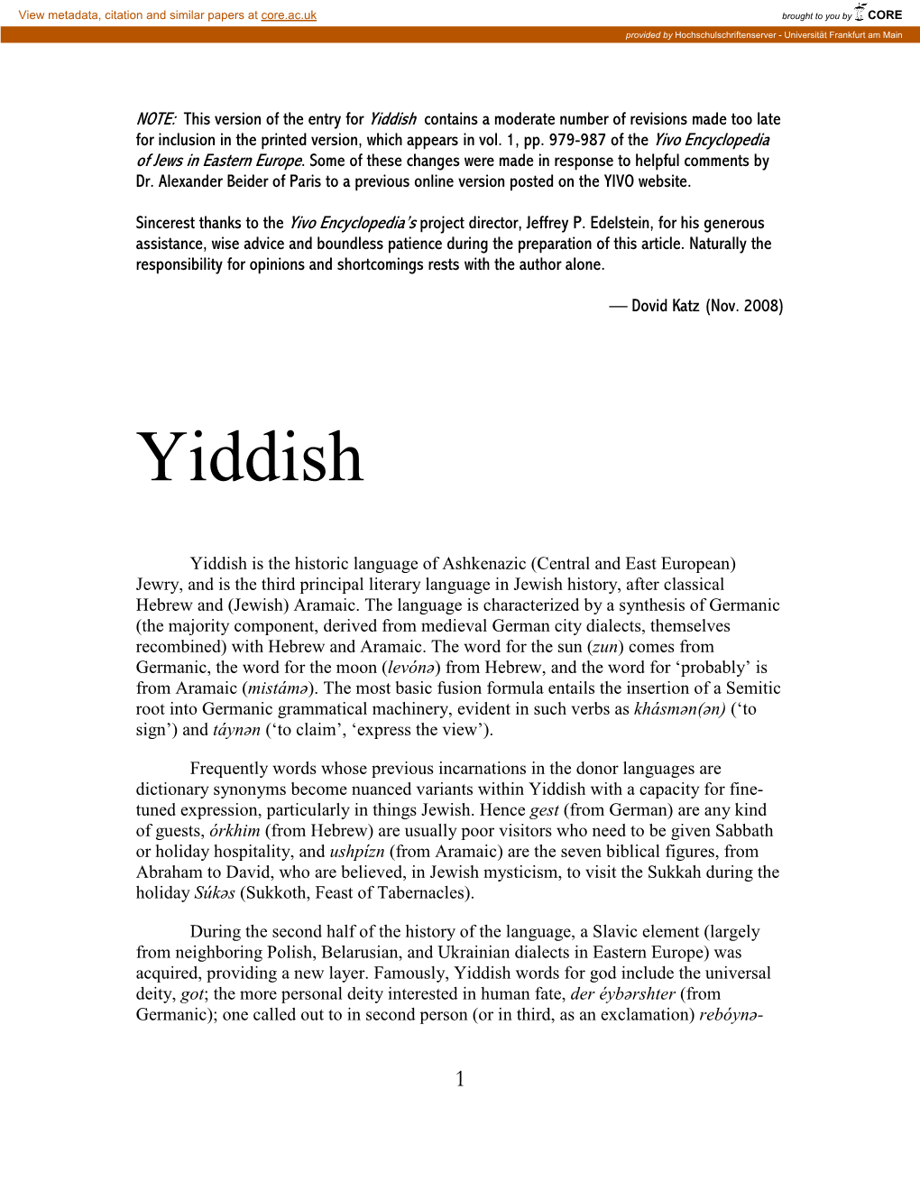 Yiddish Contains a Moderate Number of Revisions Made Too Late for Inclusion in the Printed Version, Which Appears in Vol