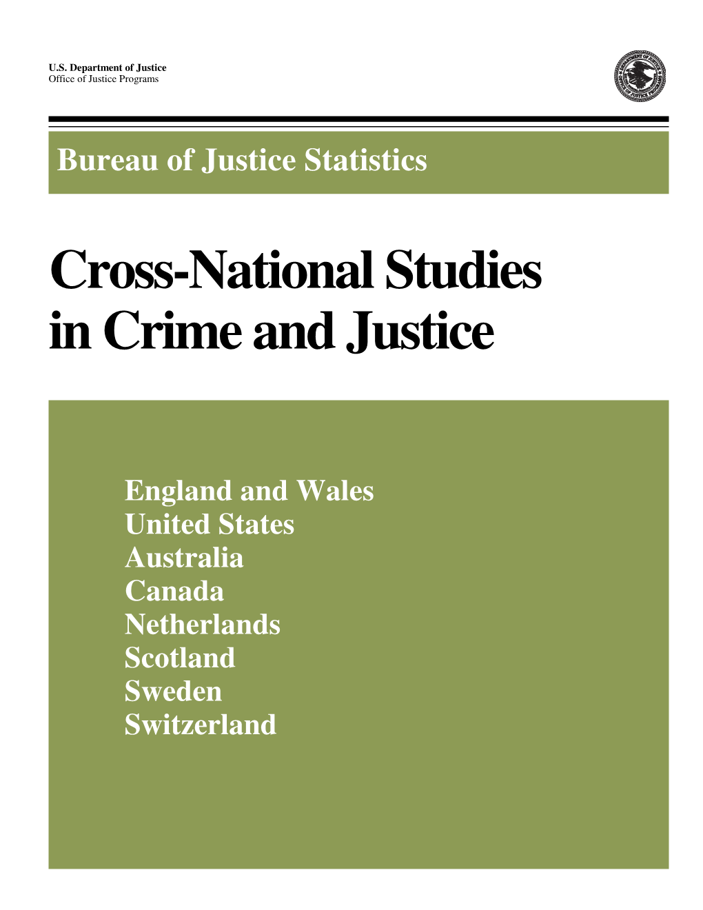 Cross-National Studies in Crime and Justice