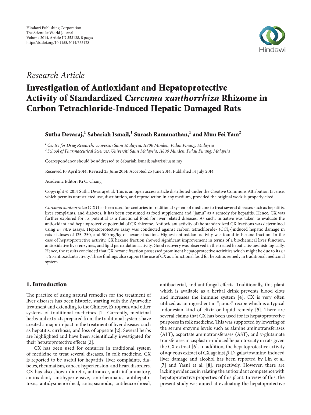 Investigation of Antioxidant and Hepatoprotective Activity of Standardized Curcuma Xanthorrhiza Rhizome in Carbon Tetrachloride-Induced Hepatic Damaged Rats