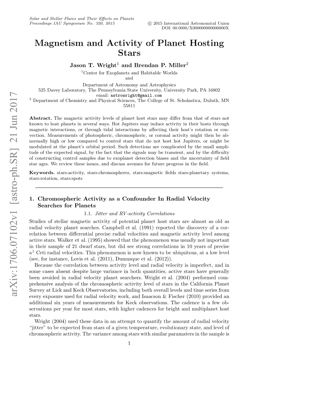 Magnetism and Activity of Planet Hosting Stars