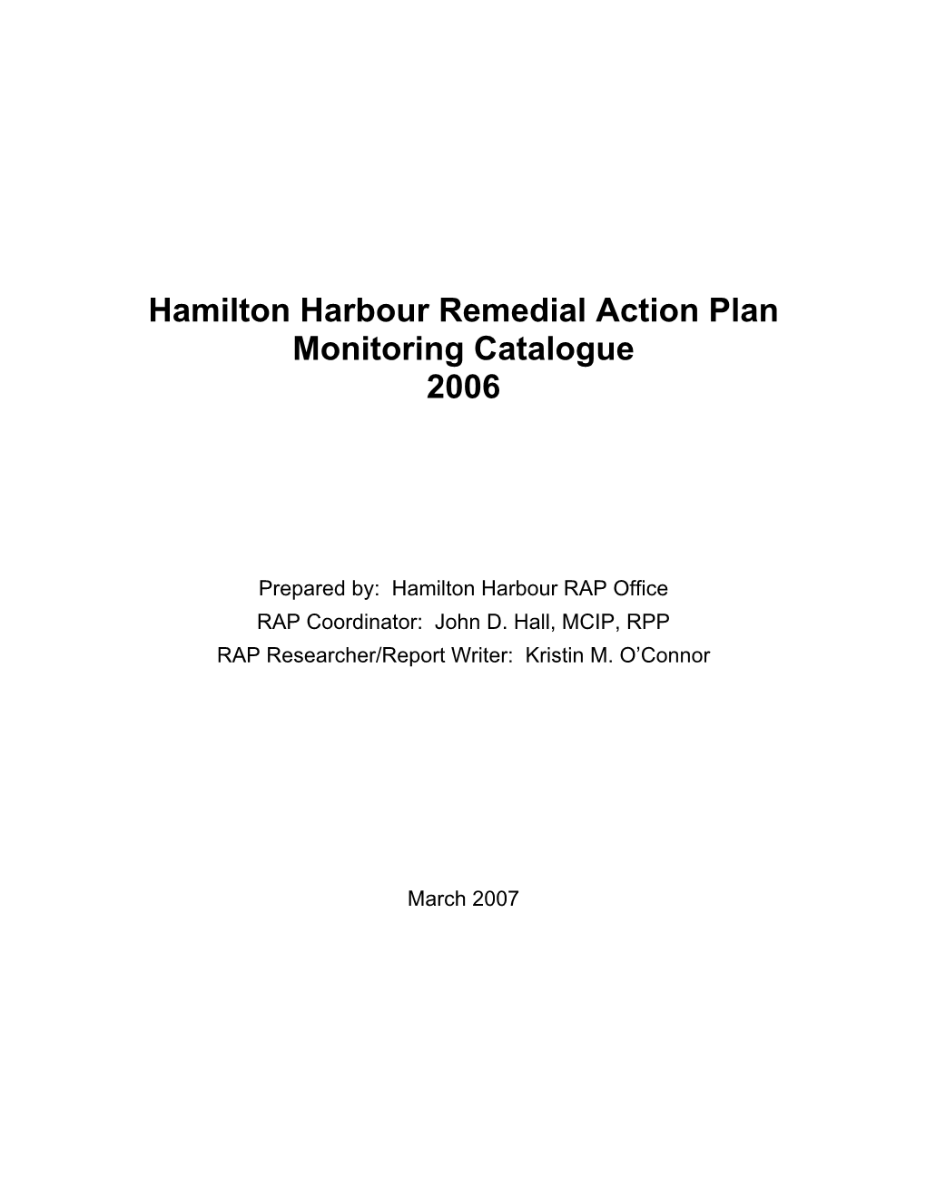 Hamilton Harbour Remedial Action Plan Monitoring Catalogue 2006