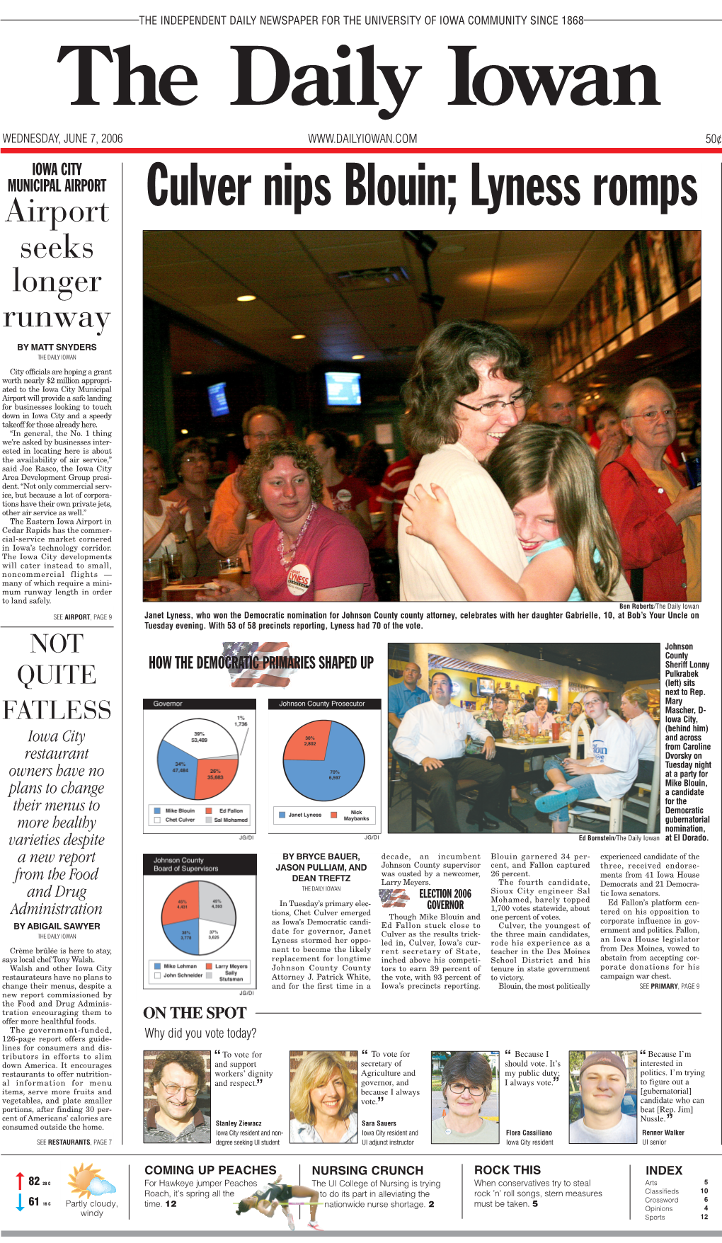 Iowa City, Iowa - Wednesday, June 7, 2006 NEWS