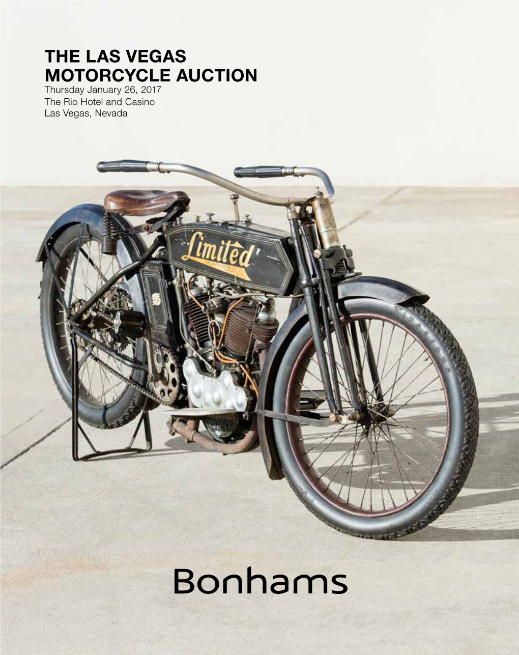 THE LAS VEGAS MOTORCYCLE AUCTION Thursday January 26, 2017 the Rio Hotel and Casino Las Vegas, Nevada