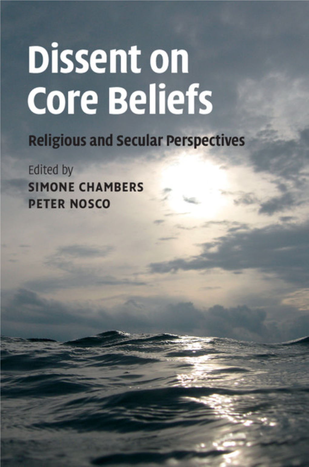 Dissent on Core Beliefs Religious and Secular Perspectives