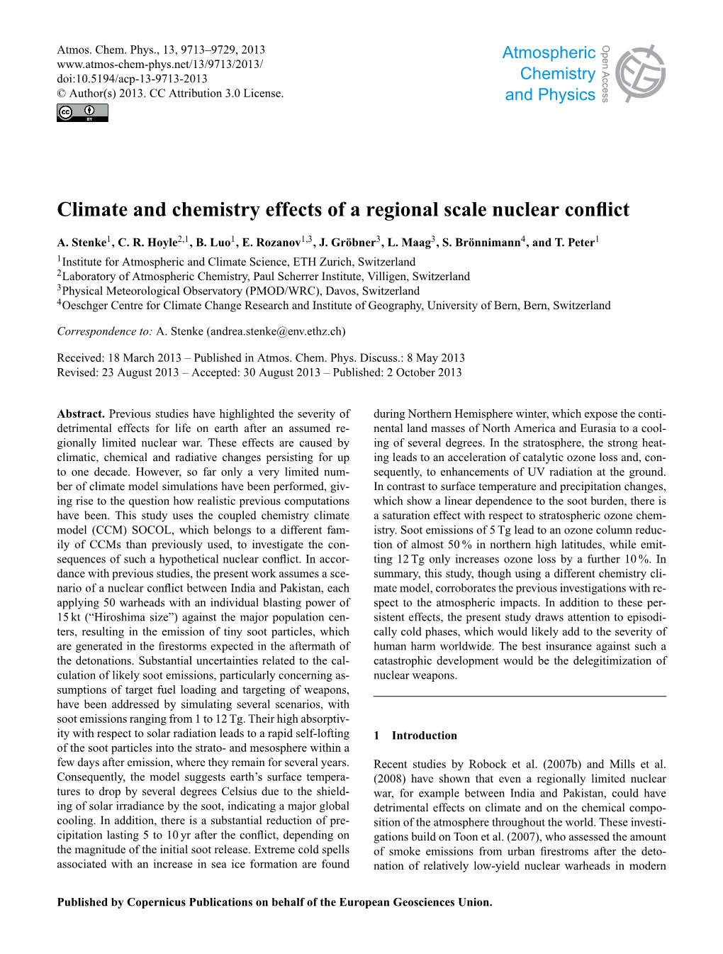 Climate and Chemistry Effects of a Regional Scale Nuclear Conflict