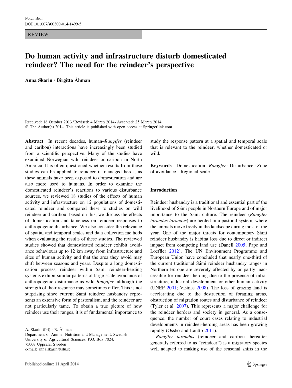 Do Human Activity and Infrastructure Disturb Domesticated Reindeer? the Need for the Reindeer’S Perspective