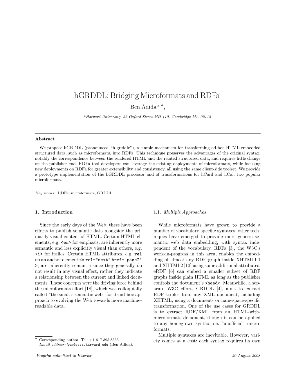 Hgrddl: Bridging Microformats and Rdfa Ben Adida A,∗