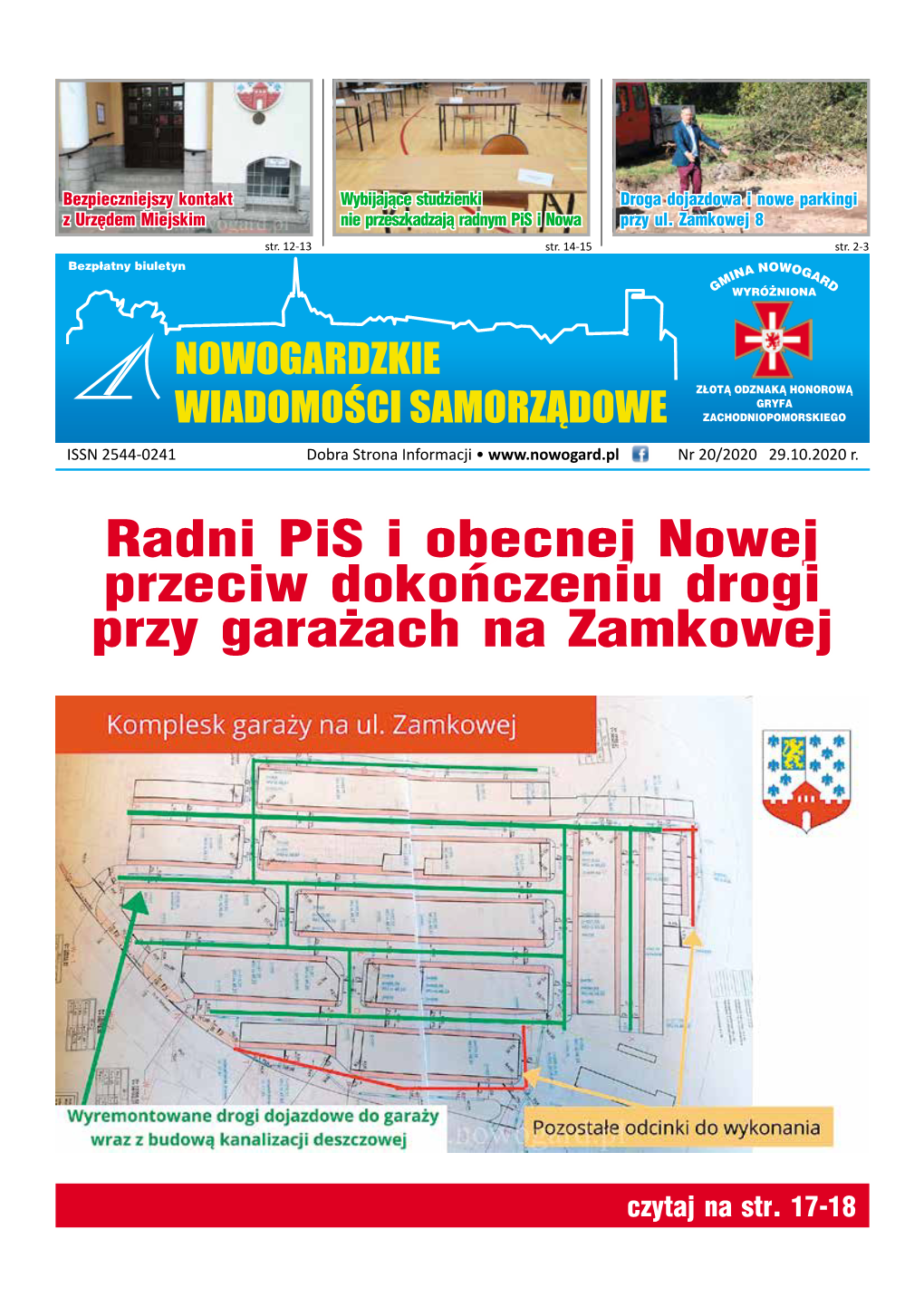 Radni Pis I Obecnej Nowej Przeciw Dokończeniu Drogi Przy Garażach Na Zamkowej