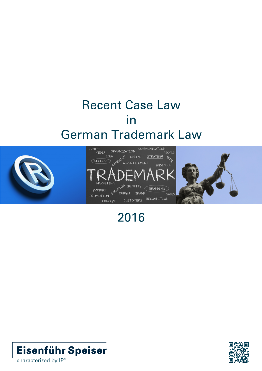 Recent Case Law in German Trademark Law 2016