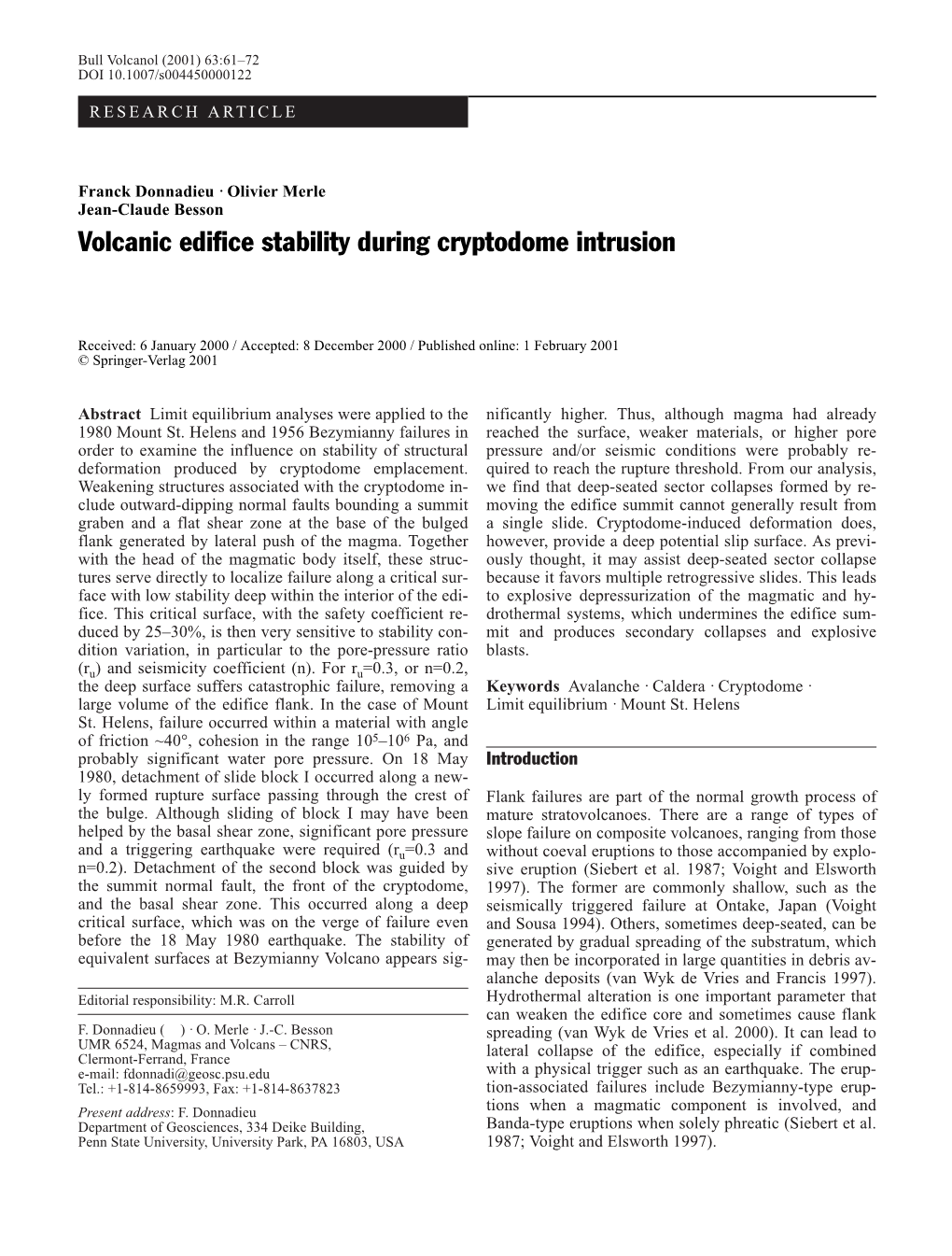 Volcanic Edifice Stability During Cryptodome Intrusion